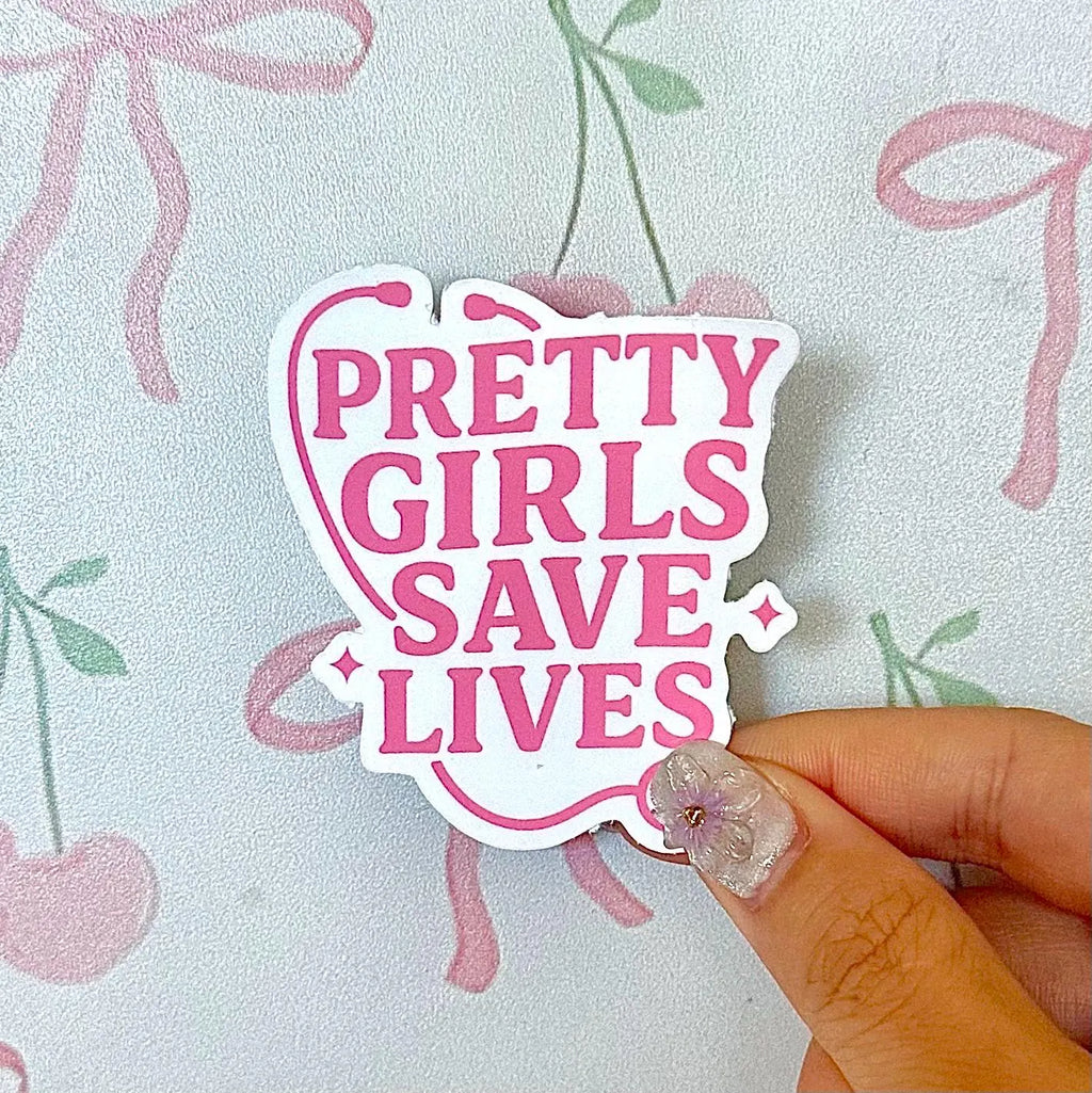 Pretty Girls Save Lives Sticker