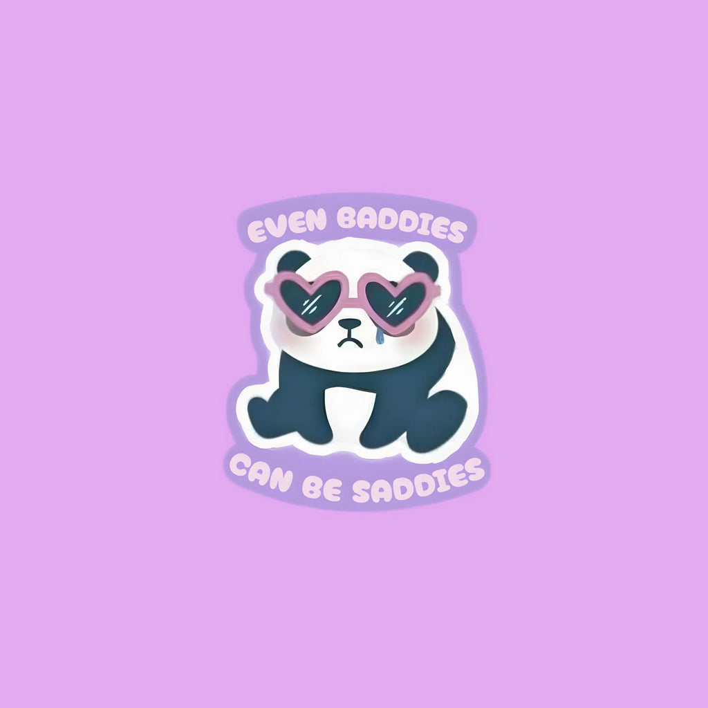 Panda Even Baddies Can Be Saddies Sticker