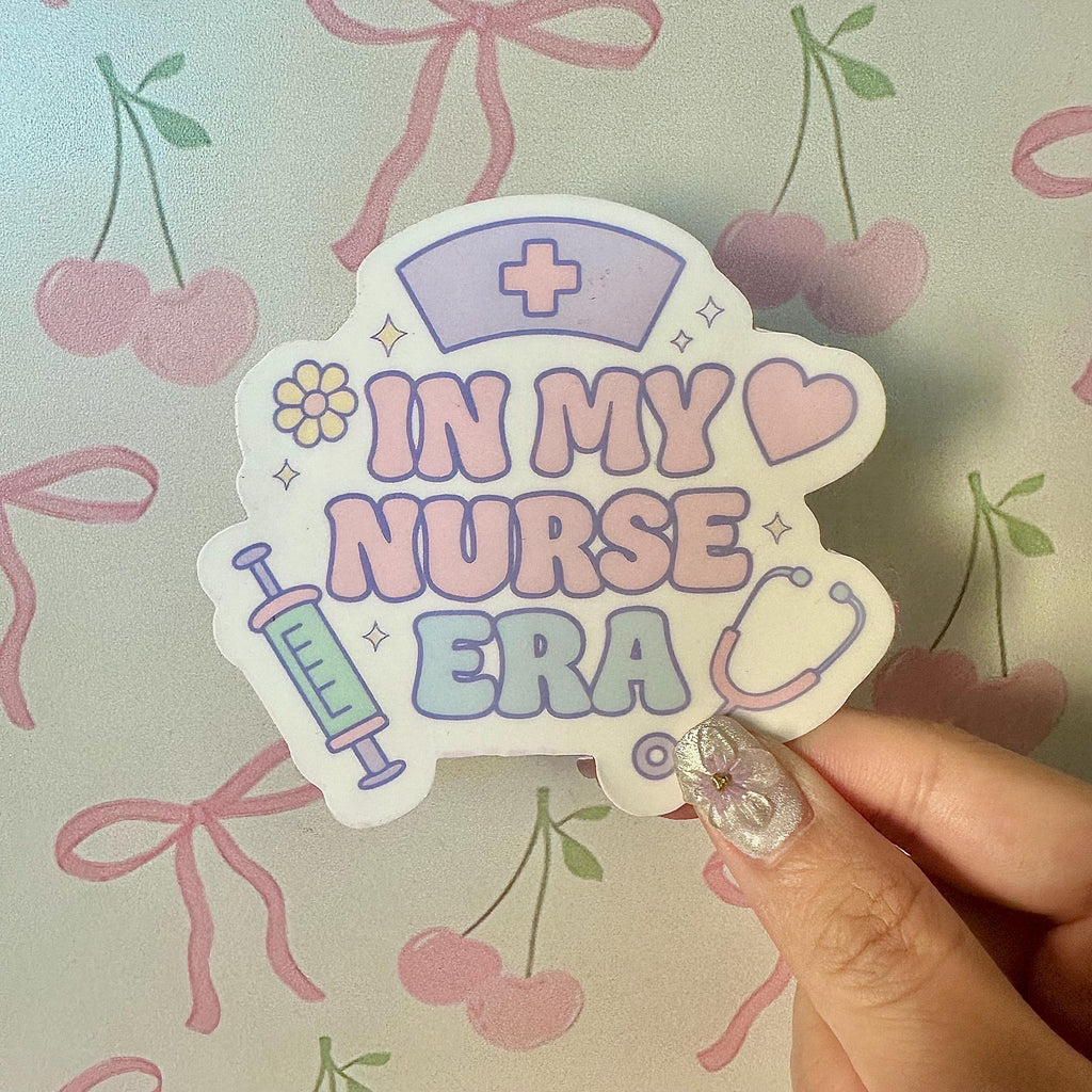 In My Nurse Era Sticker