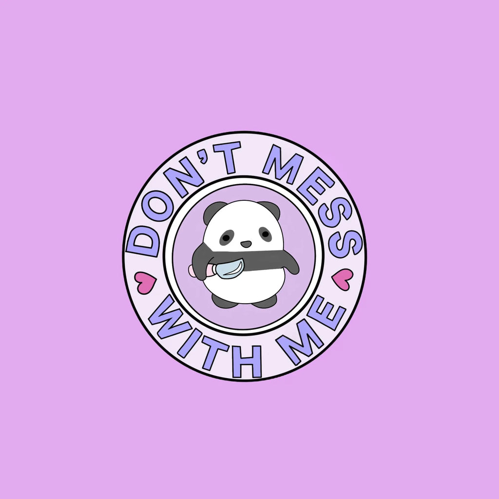 Panda Don't Mess With Me Sticker