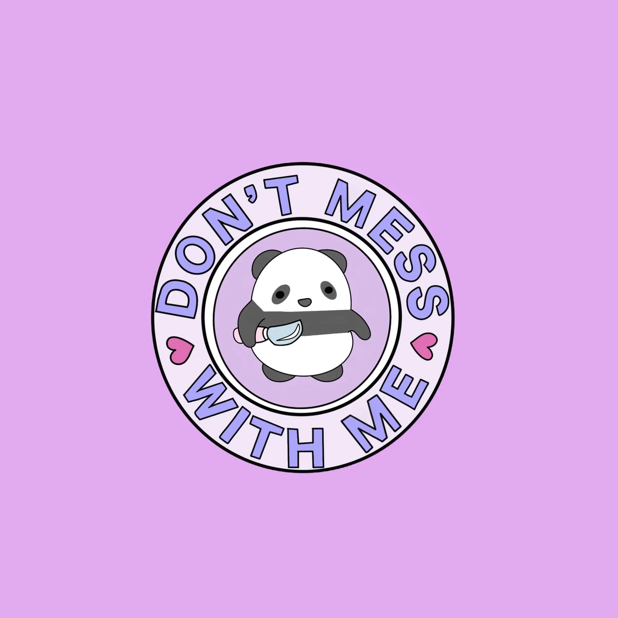 Panda Don't Mess With Me Sticker